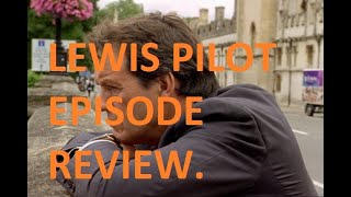 Inspector Lewis Pilot Episode Review [upl. by Froh]