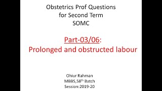 Prolonged labour and obstructed labour [upl. by Neetsirk]