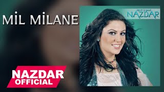 Nazdar  Mil Milane [upl. by Margalit]