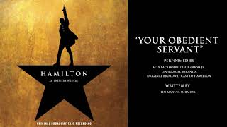 quotYour Obedient Servantquot from HAMILTON [upl. by Leandre194]