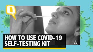 COVID19 SelfTesting Kits How to Test for the Virus at Home  The Quint [upl. by Chap490]