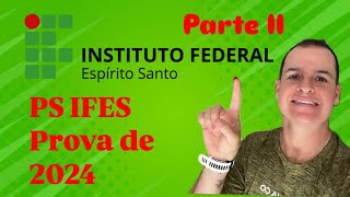 Prova do IFES 2024  16 17 18 e 19 [upl. by Siaht]