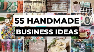 55 Handmade Business Ideas You Can Start At Home  DIY Crafts amp Handmade Products to Sell [upl. by Mic]