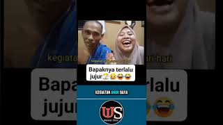 MOMEN LUCU PUNYA BAPAK TERLALU JUJUR [upl. by Mettah]