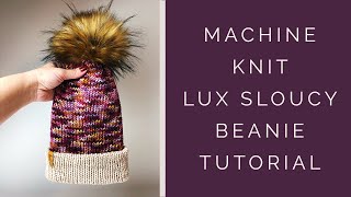 Slouchy Beanie Knit Pattern  Machine Knit [upl. by Seiter]