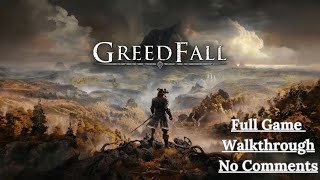 Greedfall 2019 🗡1 First Steps in Serene 🗡 No Comments Walkthrough [upl. by Gawain206]