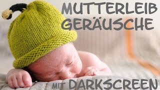 10h Mutterleib Geräusche  Die BESTE Baby Einschlafhilfe  für ein schnelles Einschlafen ihres Babys [upl. by Ynabe]