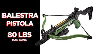 Balestra Pistola Man Kung Aligator MKTCS2G 80 Libras  Balestra Portátil [upl. by Eugenle]