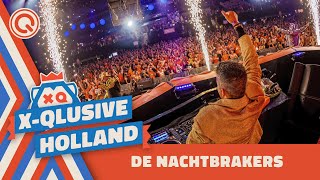 De Nachtbrakers  XQlusive Holland 2022 [upl. by Anaeirb279]