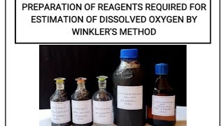 PREPARATION OF REAGENTS REQUIRED FOR ESTIMATION OF DISSOLVED OXYGEN BY WINKLERS METHOD [upl. by Nets]