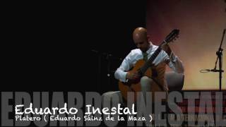 Suite Platero y Yo quotPLATEROquot  E Sáinz de la Maza EDUARDO INESTAL Guitarrista [upl. by Eanerb]