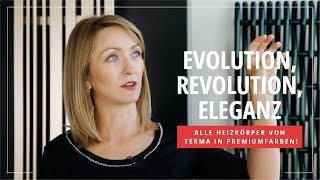 Evolution Revolution Eleganz – alle Heizkörper von Terma in Premiumfarben [upl. by Uball]