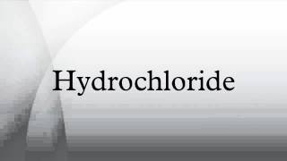 Hydrochloride [upl. by Alyssa]