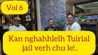 Lt NgaihchhingaTuirial Jail verhA kir leh2 vih thawih [upl. by Bret]