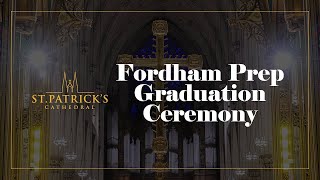 Fordham Prep Graduation Ceremony  May 29th 2024 [upl. by Gnoix]