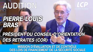 Conseil dorientation des retraites  audition de son président PierreLouis Bras  11072023 [upl. by Margi]