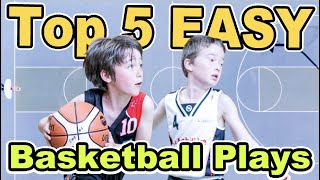 Top 5 Easy Kids Offensive Basketball Plays [upl. by Newhall]