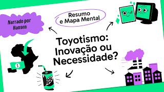 TOYOTISMO  QUER QUE DESENHE  MAPA MENTAL  DESCOMPLICA [upl. by Pansir]