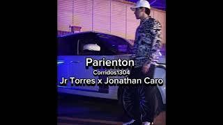 Parienton  JR Torres ft Jonathan caro [upl. by Danika]