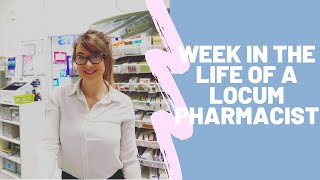 Week In The Life Of A Locum Community Pharmacist [upl. by Nahsaj110]