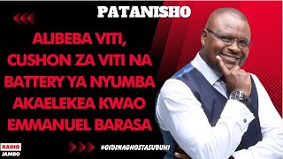 PATANISHO  ALIBEBA VITI CUSHON ZA VITI NA BATTERY YA NYUMBA AKAELEKEA KWAO  EMMANUEL BARASA [upl. by Andel435]