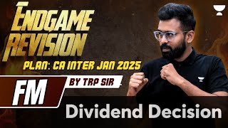 Dividend Decision  FM  Endgame Revision  CA Inter Jan 2025  CA Rahul Panchal [upl. by Dlaniger]