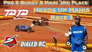 Pro E Buggy A Main 3rd Place Heads Up Mania Race 3 [upl. by Anyk]