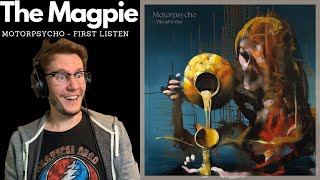 The Magpie  Motorpsycho reaction [upl. by Gazzo]