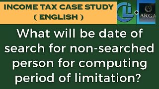 What will be date of search for nonsearched person for computing period of limitation [upl. by Kasey]