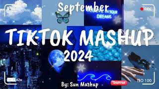 Tiktok Mashup September 💙2024💙 Not Clean [upl. by Nurse]