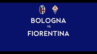 BOLOGNA  FIORENTINA  23 Live Streaming  SERIE A [upl. by Lamont914]