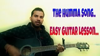 The Humma Song  OK Jaanu  Guitar lesson  Guitar Chords  Sharaddha Kapoor  Aditya Roy Kapoor [upl. by Anirbus19]