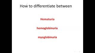 كيف نفرق بين ال hematuria و hemoglobinuria و myoglobinuria [upl. by Morice]