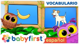 Hoot Scoot y What  Aprender vocabulario para niños  Primeras Palabras  Banana y más  BabyFirst [upl. by Melleta]