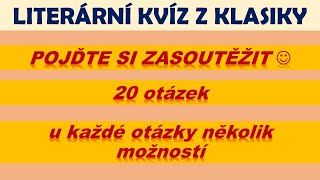 LITERÁRNÍ KVÍZ Z KLASIKY [upl. by Goldstein]