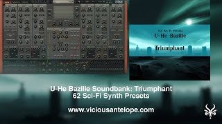 UHe Bazille Presets  Vicious Antelope  Triumphant  Synth Presets [upl. by Nnylf]