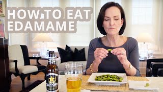 How to Eat Edamame Etiquette [upl. by Dde]