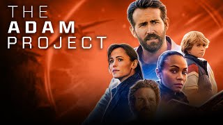 The Adam Project 2022 Full Movie Facts  Ryan Reynolds Mark Ruffalo  updates Review [upl. by Naruq955]