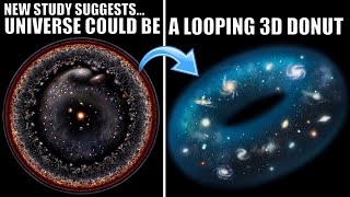 The Universe Could Be a 3D Donut and Not Infinite Study Suggests [upl. by Attenohs]