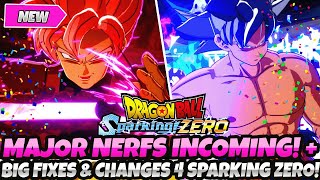 BREAKING NEWS MAJOR NERFS INCOMING  BIG FIXES CHANGES amp MORE FOR Dragon Ball Sparking Zero [upl. by Olivero609]