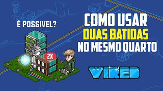 TUTORIAL WIRED COMO USAR DUAS BATIDAS NO QUARTO  HABBLET  HABBO  ATIVADORES [upl. by Haronid]