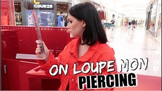 ON A RATÉ MON PIERCING  VLOG [upl. by Lolande]