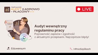 Regulamin pracy  Audyt KadrowoPłacowy [upl. by Gilba642]