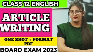 Article writing class 12  Article writing  Article writing format [upl. by Turpin1]