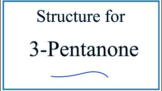 How to Write the Structure for 3Pentanone Pentan3one [upl. by Lesak]