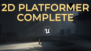 Unreal Engine 4  Making a 2D Platformer in UE4  Full Length [upl. by Dayiz]