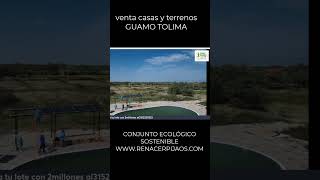 Cómo Llegar a El Guamo Tolima Rutas y Recomendaciones fincas colombia Reels [upl. by Ming]