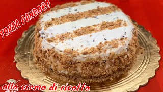 TORTA PANDORO ALLA CREMA DI RICOTTA [upl. by Lamrert]