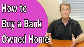 🎥 Bank Owned Homes  What You Need to Know Before Buying a Bank Owned Property [upl. by Langille]