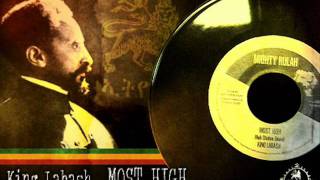 King LabashMost High  Dub Version [upl. by Dnomar60]